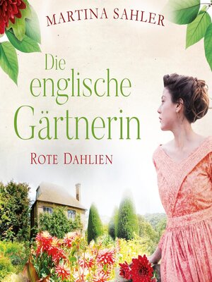 cover image of Die englische Gärtnerin--Rote Dahlien (Die Gärtnerin von Kew Gardens 2)